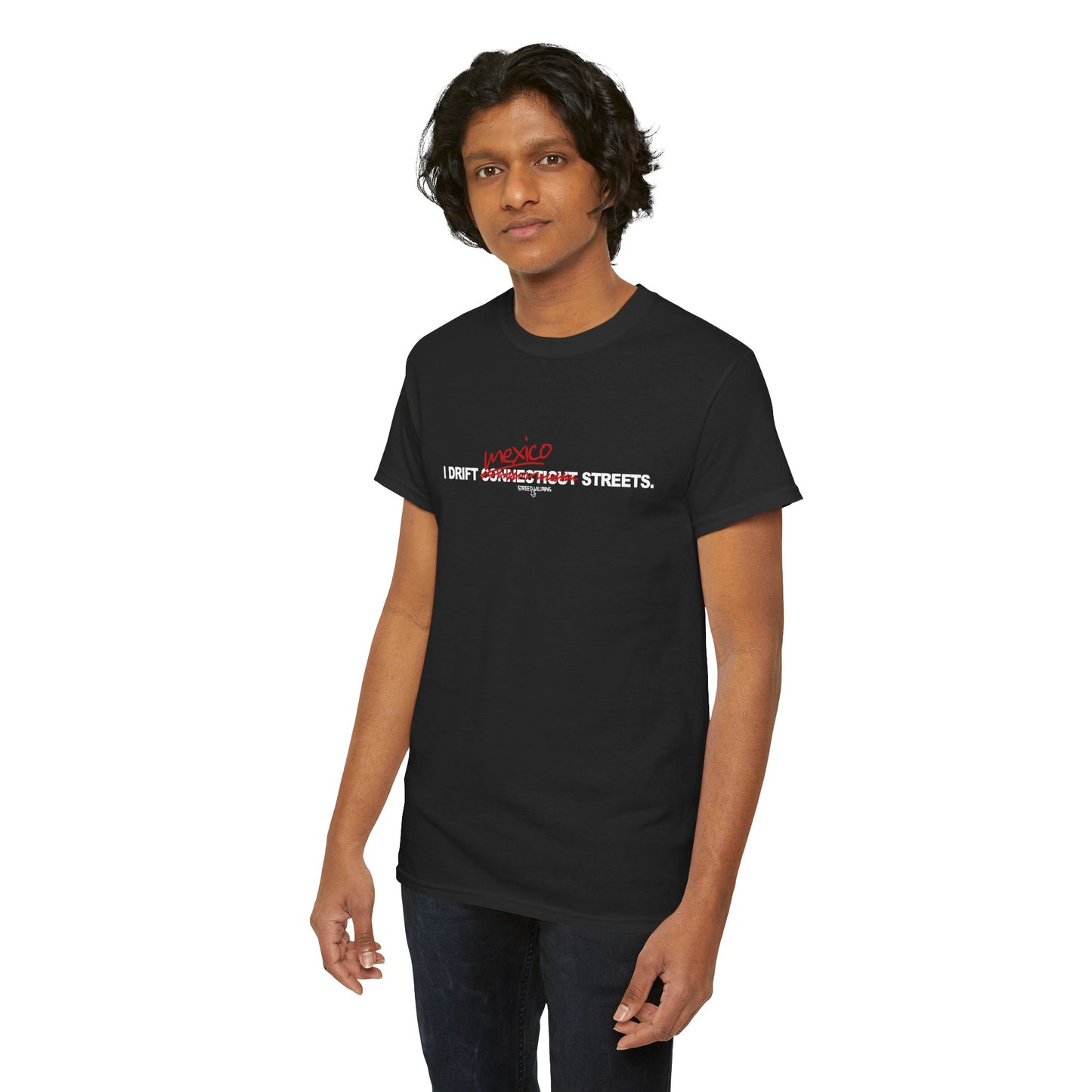 I DRIFT MEXICO STREETS T-shirt