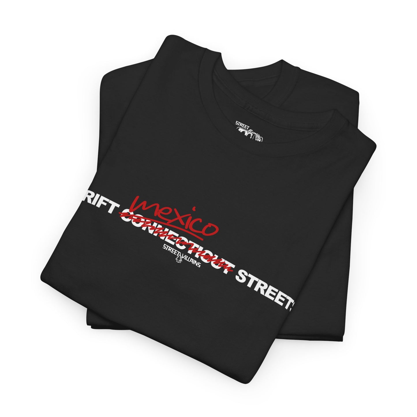 I DRIFT MEXICO STREETS T-shirt